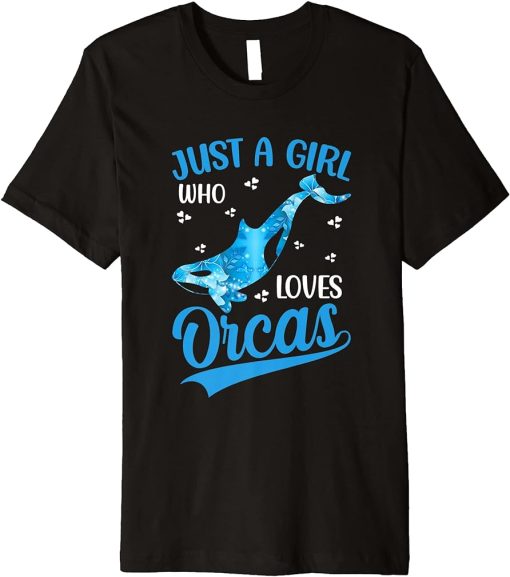 Just A Girl Who Loves Orcas Premium T-Shirt