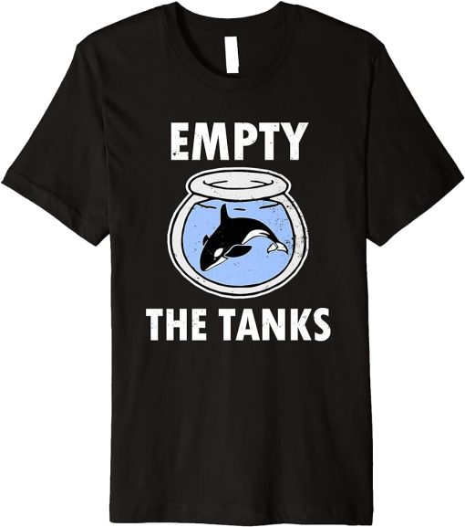 Empty the Tanks Shirt - Orca Whales captivity shirts